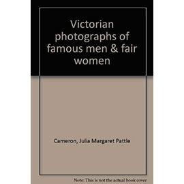 Victorian photographs of famous men & fair women - Julia Margaret Cameron