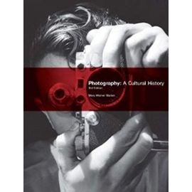 Photography: A Cultural History (3rd Edition) [Paperback] [2010] 3 Ed. Mary Warner Marien - Mary Warner Marien