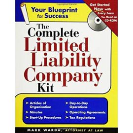 The Complete Limited Liability Company Kit (Complete . . . Kit) - Mark Warda