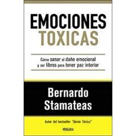 EMOCIONES TOXICAS (Spanish Edition) - Stamateas Bernardo