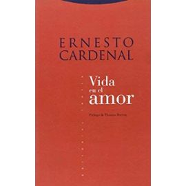 Vida En El Amor (Coleccion Estructuras y Procesos) (Spanish Edition) - Ernesto Cardenal