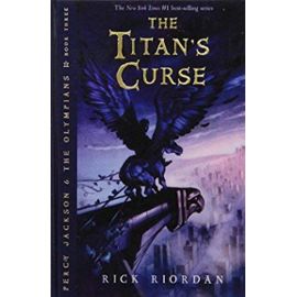 The Titan's Curse (Percy Jackson and the Olympians, Book 3) - Unknown
