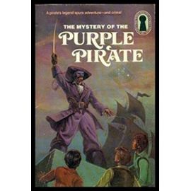 Alfred Hitchcock and the Three Investigators in The Mystery of the Purple Pirate - William Arden