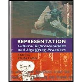 Representation: Cultural Representations and Signifying Practices (Culture, Media and Identities Series) 1st (first) edition - S (Ed) Hall