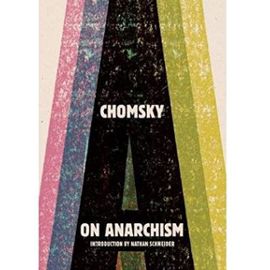 By Chomsky, Noam [ [ On Anarchism ] ] Nov-2013[ Paperback ]