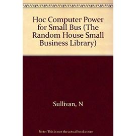 HOME OFFICE COMPUTER POWER W/D (The Random House Small Business Library) - Nick Sullivan