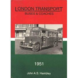 London Transport Buses and Coaches 1951 (Pictorial Record of London Buses & Coaches) - Unknown