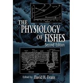 The Physiology of Fishes, Second Edition - Unknown