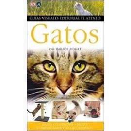 Gatos / Cats (Guias Visuales / Eyewitness Companions) (Spanish Edition) - Bruce Fogle