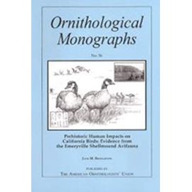 Prehistoric Human Impacts on California Birds: Evidence from the Emeryville Shellmound Avifauna (OM56) - Jack M. Broughton