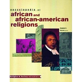Encyclopedia of African and African-American Religions: 1st (First) Edition - Unknown