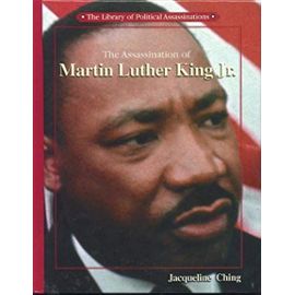 The Assassination of Martin Luther King, Jr.