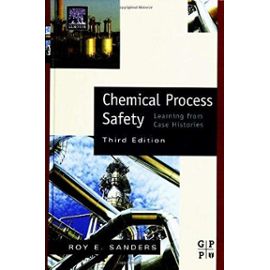 Chemical Process Safety - Sanders