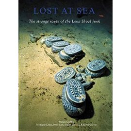 lost at sea the strange route of the lena shoal junk - Frank, Goddio