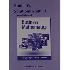 Student's Solutions Manual for Business Mathematics - Gary Clendenen
