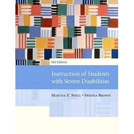 Instruction of Students with Severe Disabilities (6th Edition) - Fredda Brown