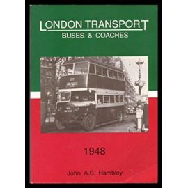 London Transport Buses and Coaches 1948 (Pictorial Record of London Buses & Coaches) - Unknown