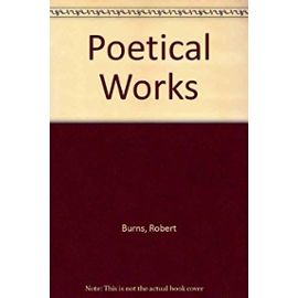 Poetical Works - Robert Burns
