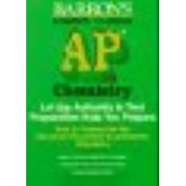 How to Prepare for the Advanced Placement Examination: Chemistry (Barron's Ap Chemistry) - Neil D. Jespersen