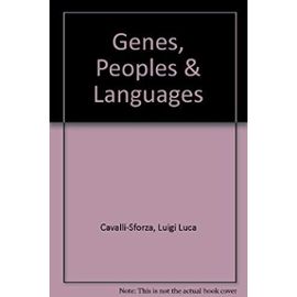 Genes, Peoples, and Languages - Luigi Cavalli-Sforza
