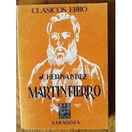Martin Fierro (Serie Verso ; 32) (Spanish Edition) - Jose Hernandez