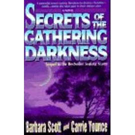 Secrets of the Gathering Darkness - Carrie Younce