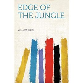 Edge of the Jungle - William Beebe