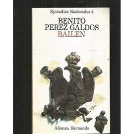 Bailen (His Episodios nacionales) (Spanish Edition) - Benito Perez Galdos