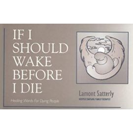 If I Should Wake Before I Die - Unknown
