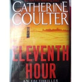 eleventh hour (ELEVENTH HOUR an FBI thriller)LARGE PRINT - Catherine Coulter
