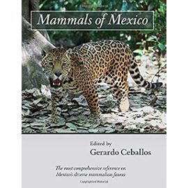 Mammals of Mexico - Gerardo Ceballos