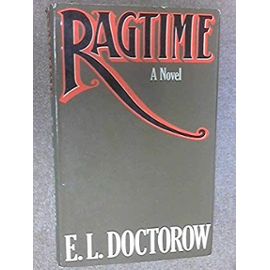 Ragtime - A Novel - Doctorow E.L.