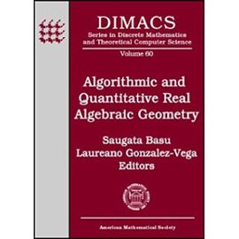 Algorithmic and Quantitative Real Algebraic Geometry