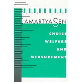 By Amartya Sen - Choice, Welfare and Measurement: 1st (First) Edition - Amartya Kumar Sen Amartya Sen