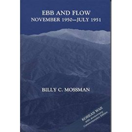 United States Army in the Korean War: Ebb and Flow, November 1950 - July 1951 - Unknown