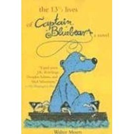 13 1/2 Lives of Captain Bluebear - Walter Moers
