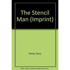 The stencil man (Imprint) - Garry Disher