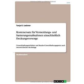 Kostenersatz für Vermeidungs- und Sanierungsmaßnahmen einschließlich Deckungsvorsorge - Tanja E. Lackner