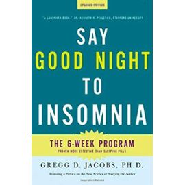 Say Good Night to Insomnia - Gregg D. Jacobs