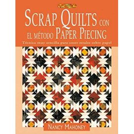 Scrap quilts con el método paper piecing - Nancy Mahoney