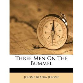 Three Men on the Bummel - Jerome K. Jerome