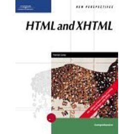 New Perspectives on HTML and XHTML, Comprehensive (New Perspectives Series) - Patrick Carey