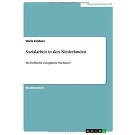 Sozialarbeit in den Niederlanden - Doris Lindner