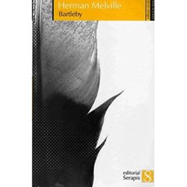 BARTLEBY (Spanish Edition) - Herman Melville