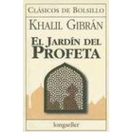 El Jardin del Profeta (Clasicos de Bolsillo (Errepar)) (Spanish Edition) - Khalil Gibran
