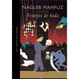 Festejos de Boda (Spanish Edition) - Naguib Mahfuz