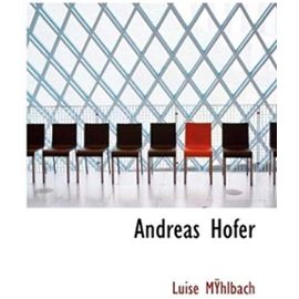 Andreas Hofer - Luise M. Hlbach