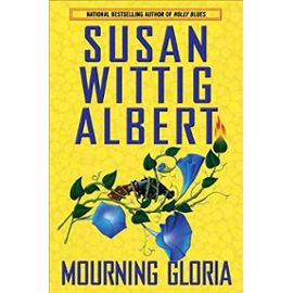 Mourning Gloria (Thorndike Press Large Print Mystery Series) - Albert, Susan Wittig
