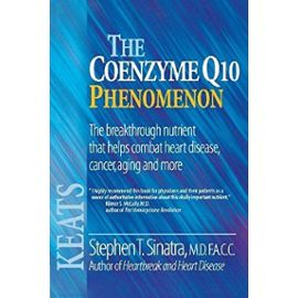 The Coenzyme Q10 Phenomenon the Breakthrough Nutrient That Helpos Combat Heart disease, Cancer, Aging and More - Stephen Sinatra