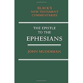 The Epistle to the Ephesians - John Muddiman